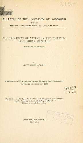 The treatment of nature in the poetry of the Roman Republic (exclusive of comedy)