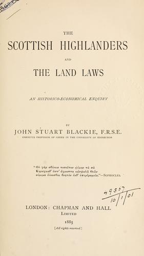 The Scottish Highlanders and the land laws