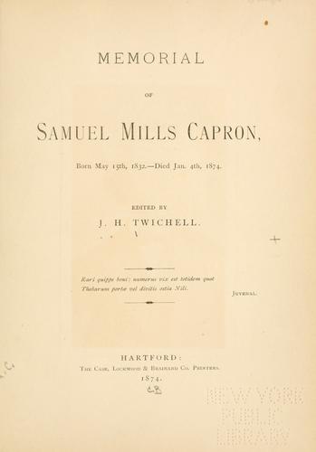 Memorial of Samuel Mills Capron