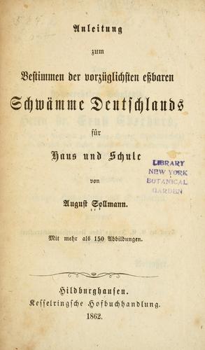 Anleitung zum Bestimmen der vorz©ơglichsten essbaren Schw©Þmme Deutschlands f©ơr Haus und Schu
