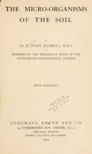 The micro-organisms of the soil