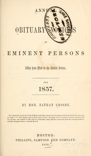 Annual obituary notices of eminent persons who have died in the United States. For 1857[-1858]