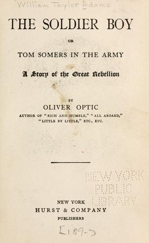 The soldier boy, or, Tom Somers in the army