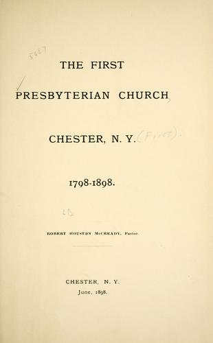 The First Presbyterian Church, Chester, N.Y., 1798-1898