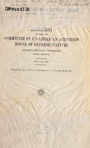 Communist tactics among veterans' groups (testimony of John T. Pace)