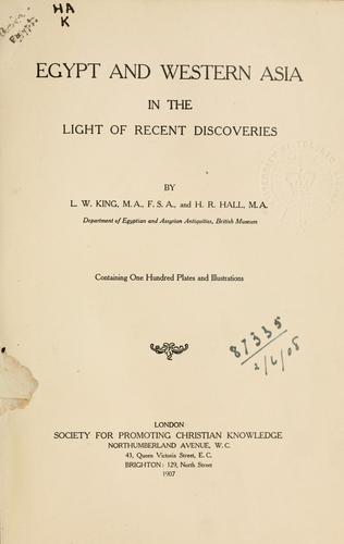 Egypt and Western Asia in the Light of Recent Discoveries
