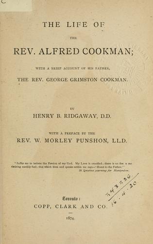 The life of the Rev. Alfred Cookman