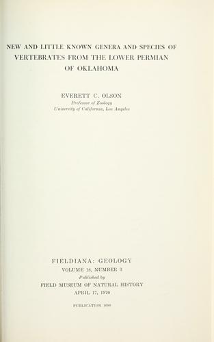 New and little known genera and species of vertebrates from the Lower Permian of Oklahoma