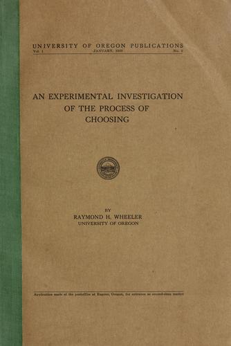 An experimental investigation of the process of choosing