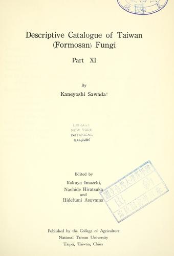 Descriptive catalogue of the Formosan fungi