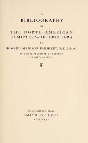 A bibliography of the North American Hemiptera-Heteroptera