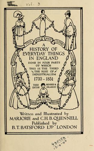 A history of everyday things in England, written and illustrated