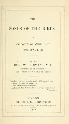 The songs of the birds; or, Analogies of animal and spiritual life