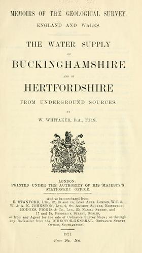 The water supply of Buckinghamshire and of Hertfordshire from underground sources