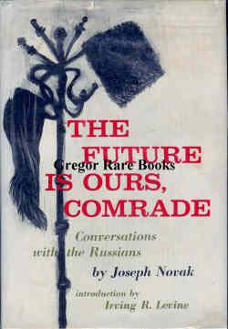 The future is ours, comrade