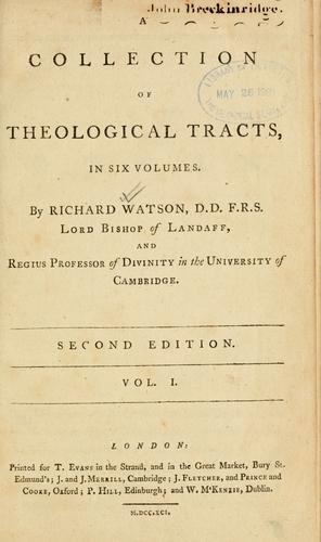 A Collection of theological tracts, in six volumes