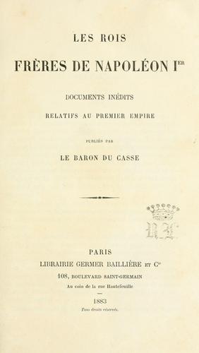 Les rois fr©Łeres de Napol©Øeon Ier
