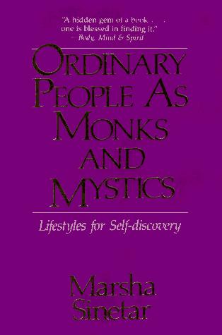 Ordinary people as monks and mystics