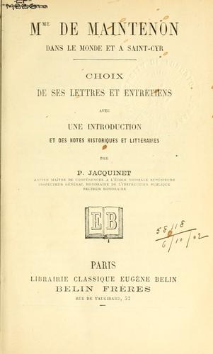 Mme. de Maintenon dans le monde et ©Ła Saint-Cyr