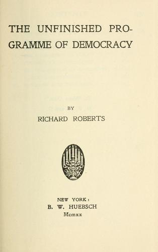 The unfinished programme of democracy