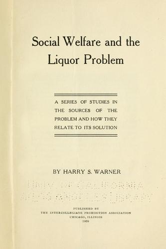 Social welfare and the liquor problem