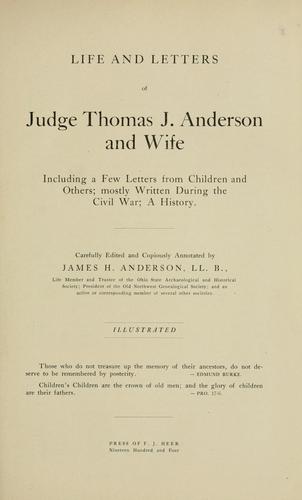 Life and letters of Judge Thomas J. Anderson and wife