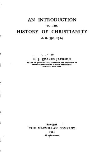 An introduction to the history of Christianity A.D. 590-1314
