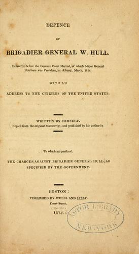 Defence of Brigadier General W. Hull