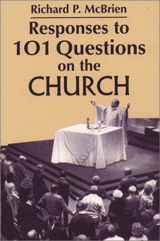 Responses to 101 questions on the Church