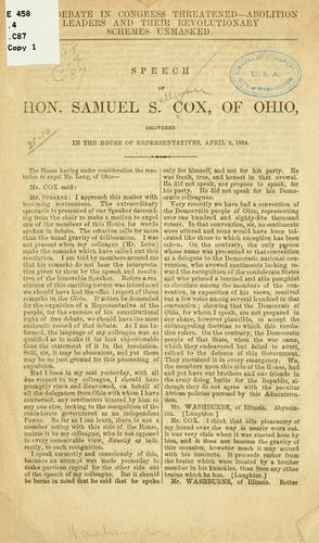 Free debate in Congress threatened--abolition leaders and their revolutionary schemes unmasked