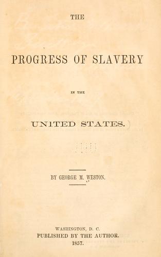 The progress of slavery in the United States