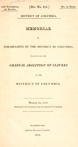 Memorial of inhabitants of the District of Columbia, praying for the gradual abolition of slavery in the District of Columbia