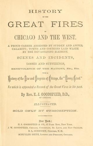 History of the great fires in Chicago and the West