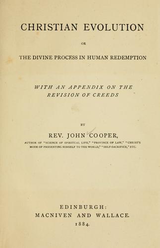 Christian evolution, or The divine process in human redemption