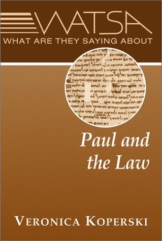 What Are They Saying About Paul and the Law?