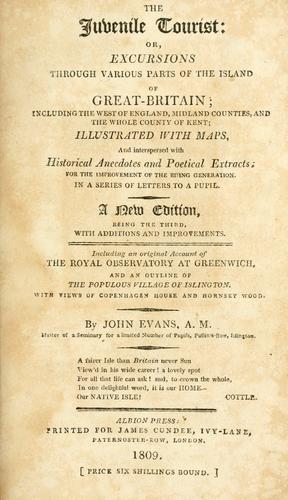 The juvenile tourist, or, Excursions through various parts of the island of Great-Britain