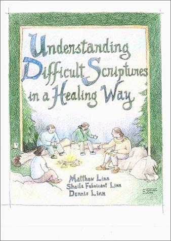 Understanding Difficult Scriptures in a Healing Way