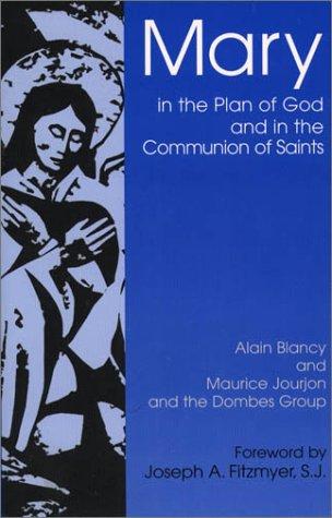 Mary in the plan of God and in the communion of the saints