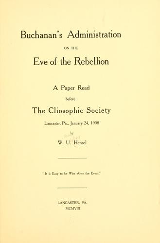 Buchanan's administration on the eve of the rebellion