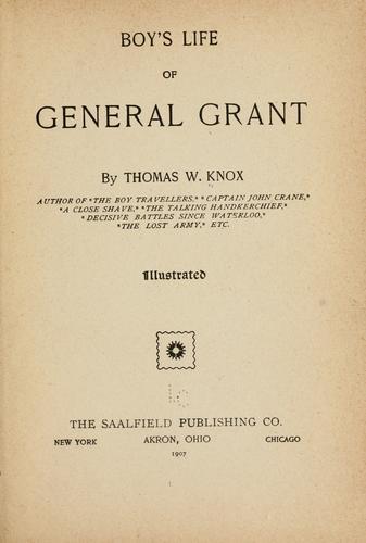 Boy's Life Of General Grant