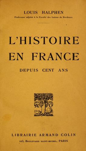 L' histoire en France depuis cent ans