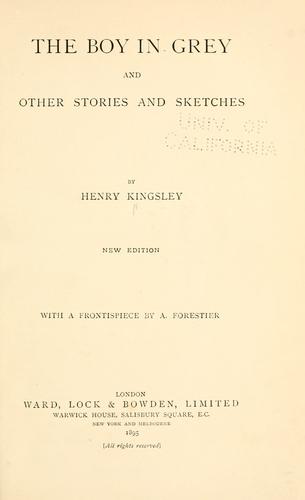 The boy in grey, and other stories and sketches