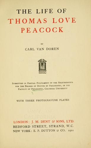 The life of Thomas Love Peacock
