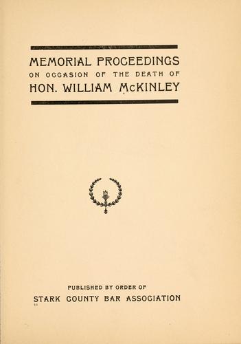 Memorial proceedings on occasion of the death of Hon. William McKinley