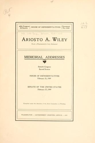 Ariosto A. Wiley (late a representative from Alabama)