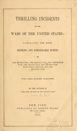 Thrilling incidents of the wars of the United States