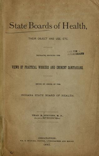 State boards of health, their object and use, etc