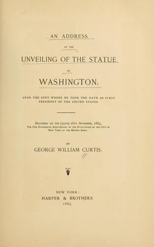 An address at the unveiling of the statue of Washington