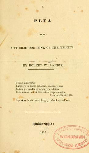 A plea for the catholic doctrine of the Trinity