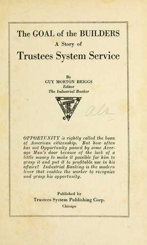 The goal of the builders